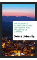 Student's Handbook to the University and Colleges of Oxford