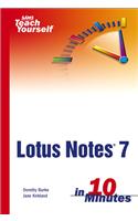 Sams Teach Yourself Lotus Notes 7 in 10 Minutes