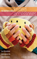 Knitter's Bible - Knitted Accessories