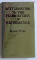 Wittgenstein on the Foundations of Mathematics