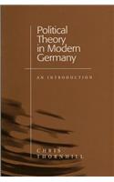 Political Theory in Modern Germany