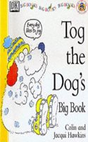 BIG BOOK: HAWKINS: TOG THE DOG 1st Edition - Cased