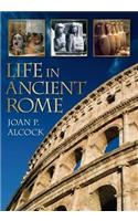 Life in Ancient Rome