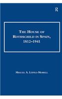 The House of Rothschild in Spain, 1812–1941