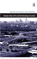 Olympic Cities: 2012 and the Remaking of London