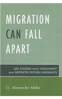 Migration Can Fall Apart