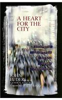 Heart for the City: Effective Ministries to the Urban Community