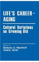 Life&#8242;s Career-Aging