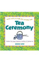 Tea Ceremony