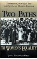 Two Paths to Women's Equality