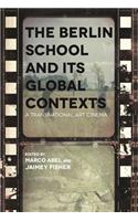 Berlin School and Its Global Contexts