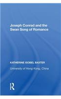 Joseph Conrad and the Swan Song of Romance