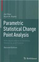 Parametric Statistical Change Point Analysis