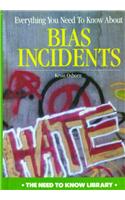 Everything You Need to Know about Bias Incidents