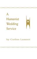 A Humanist Wedding Service