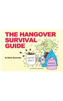 The Hangover Survival Guide