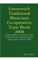 Greenwich Traditional Musicians Co-operative Tune Book 2008
