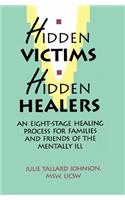 Hidden Victims Hidden Healers