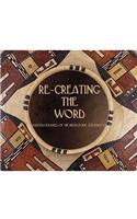 Re-Creating the Word