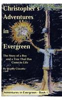 Christopher's Adventures in Evergreen