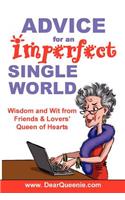 Advice for an Imperfect Single World