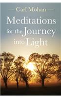 Meditations for the Journey into Light