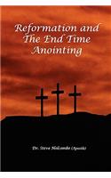 Reformation and the End Time Anointing
