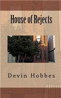 House of Rejects