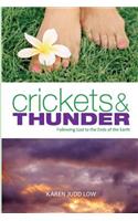 Crickets and Thunder