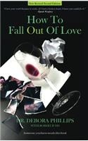 How to Fall Out of Love - 2nd Edition