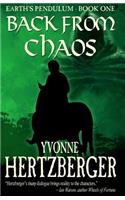 Back From Chaos, Earth's Pendulum Book One