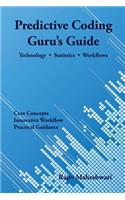 Predictive Coding Guru's Guide