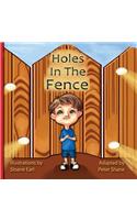Holes In The Fence -by Peter Shane