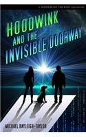 Hoodwink and the Invisible Doorway