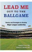 Lead Me Out to the Ballgame