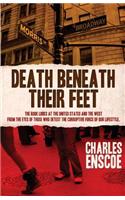 Death Beneath Their Feet