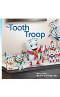 Tooth Troop Origin