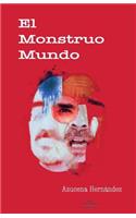 El monstruo mundo