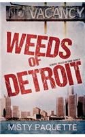 Weeds of Detroit
