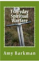 Everyday Spiritual Warfare