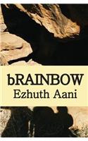 bRAINBOW: A woman's struggle for independence