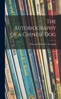The Autobiography of a Chinese Dog