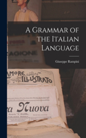 Grammar of the Italian Language