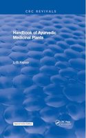 CRC Handbook of Ayurvedic Medicinal Plants (CRC Revivals) | L. D. Kapoor