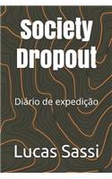 Society Dropout
