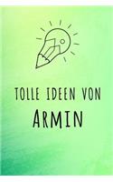 Tolle Ideen von Armin: Unliniertes Notizbuch mit Rahmen für deinen Vornamen