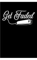Get Faded