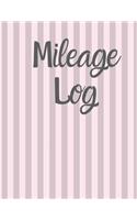 Mileage Log: For Car Tracker Notebook Vehicle Mileage Journal Gas Mileage Journal to write in, Large Lined Blank lovely Designed interior 8.5x11 inches Gift