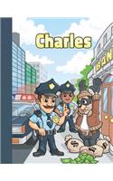 Charles: First Name Personalized Sketchbook with Large Blank Pages Pad for Drawing, Doodling and Sketching. Colorful Police Officers Cartoon Cover for Kids, 