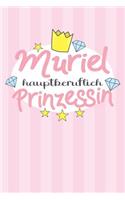 Muriel - hauptberuflich Prinzessin